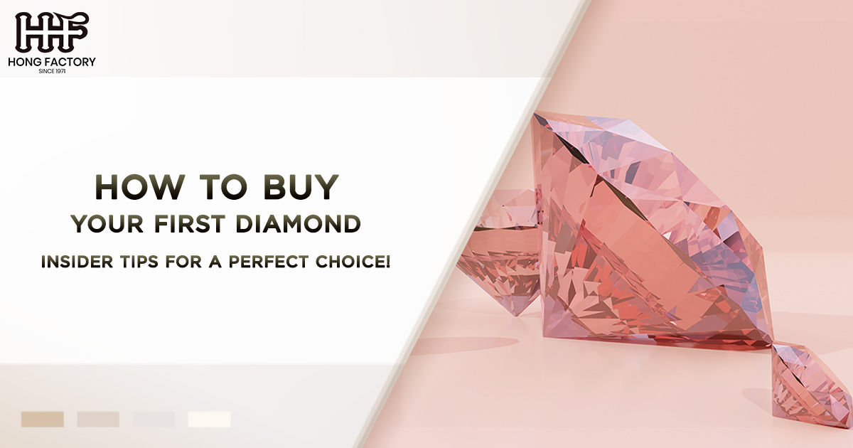 How to Buy Your First Diamond