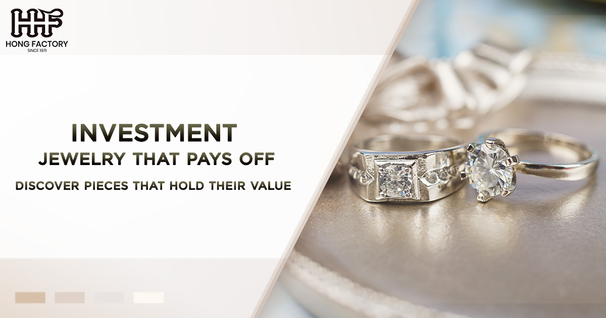 Investment Jewelry