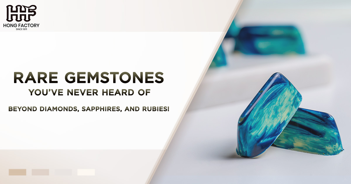 Rare Gemstones