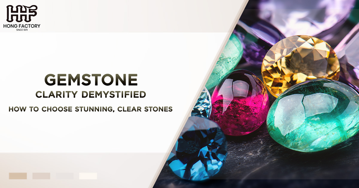 Gemstone Clarity Demystified