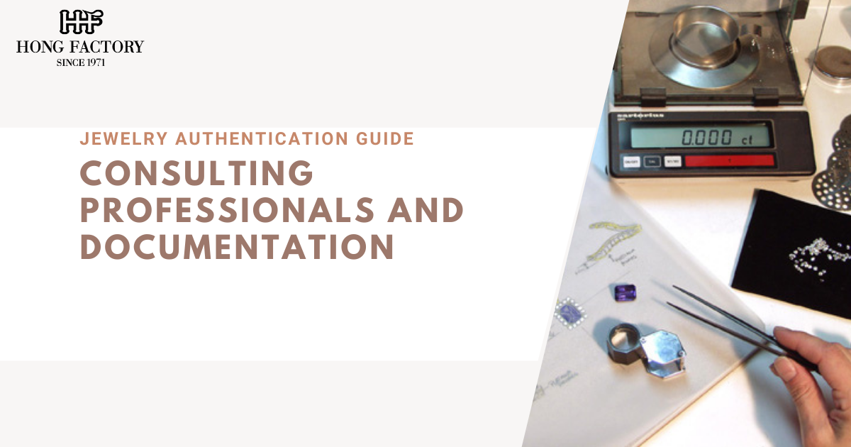 Jewelry Authentication Guide: Consulting Professionals and Documentation