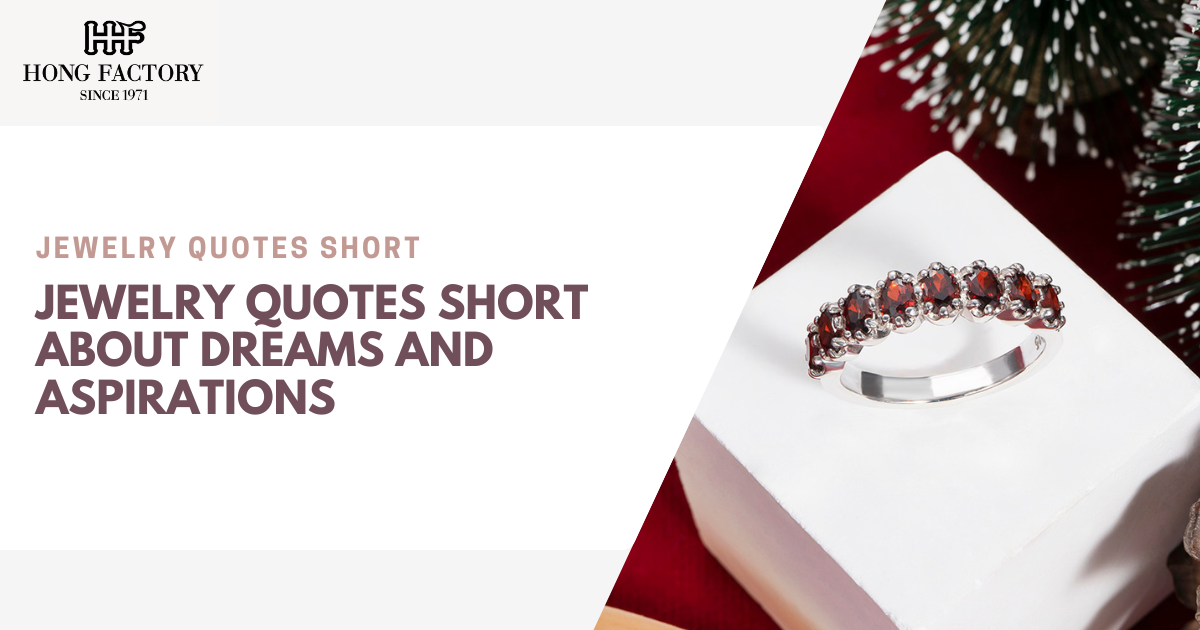 Jewelry Quotes Short
