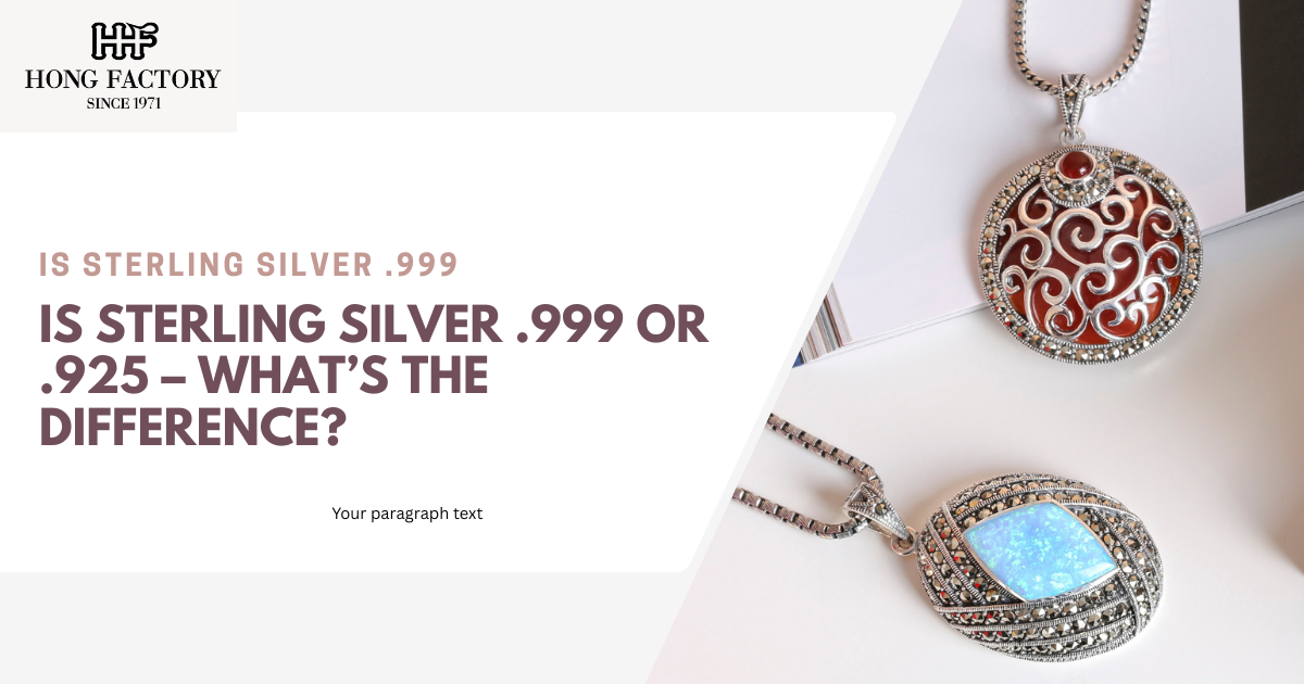 Is Sterling Silver .999