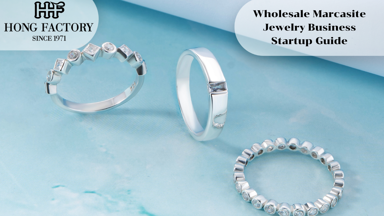 Wholesale Marcasite Jewelry Business Startup Guide