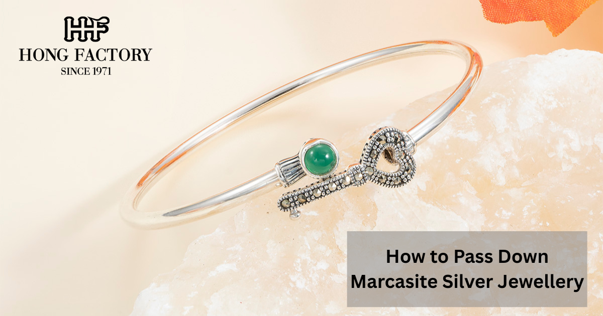 How to Pass Down Marcasite Silver Jewellery
