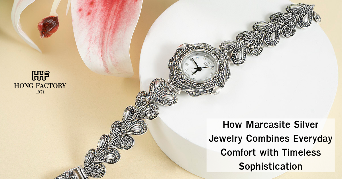 How Marcasite Silver Jewelry Combines Everyday Comfort with Timeless Sophistication